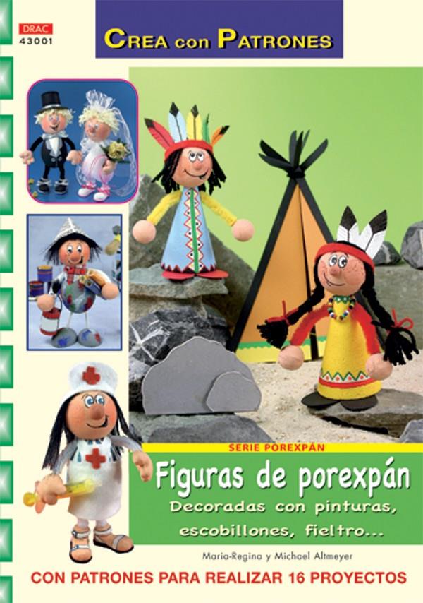 FIGURAS DE POREXPAN DECORADAS CON PINTURAS, ESCOBILLONES, FI | 9788496550704 | ALTMEYER, MARIA-REGINA