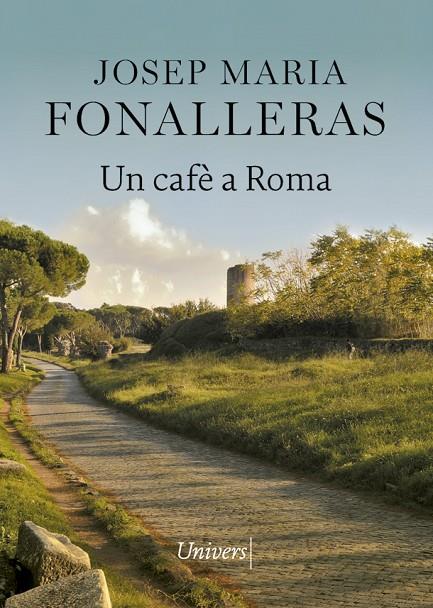 UN CAFÈ A ROMA | 9788418375422 | FONALLERAS, JOSEP MARIA