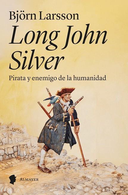 LONG JOHN SILVER | 9788412891584 | LARSSON, BJÖRN | Llibreria Online de Tremp