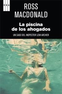 PISCINA DE LIOS AHOGADOS, LA | 9788498679984 | MACDONALD, ROSS | Llibreria Online de Tremp