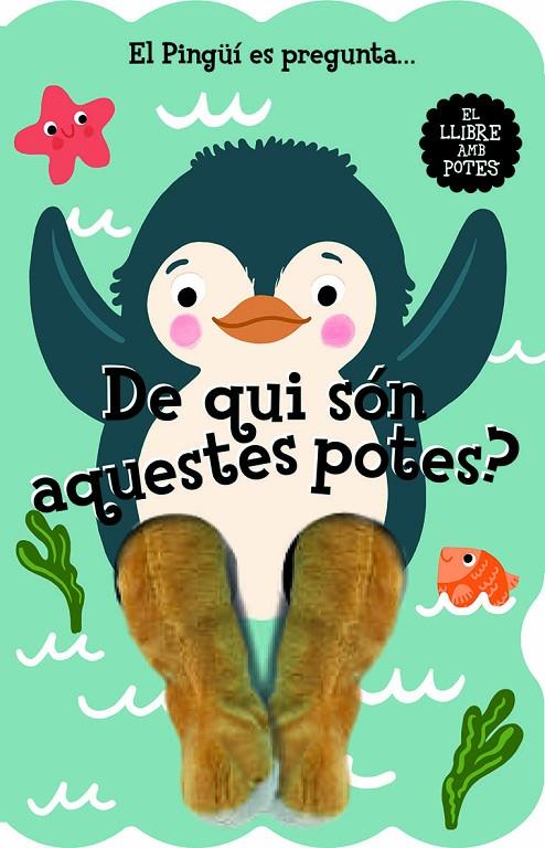 EL PINGÜÍ ES PREGUNTA... DE QUI SÓN AQUESTES POTES? | 9788412945447 | IMAGEBOOKS, STUDIO | Llibreria Online de Tremp