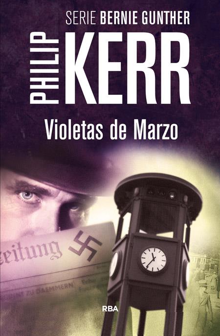 VIOLETAS DE MARZO | 9788490564868 | KERR , PHILIP | Llibreria Online de Tremp