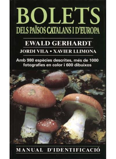 BOLETS DELS PAISOS CATALANS I D'EUROPA | 9788428211215 | GERHARDT, EWALD; VILA, JORDI; LLIMONA, XAVIER