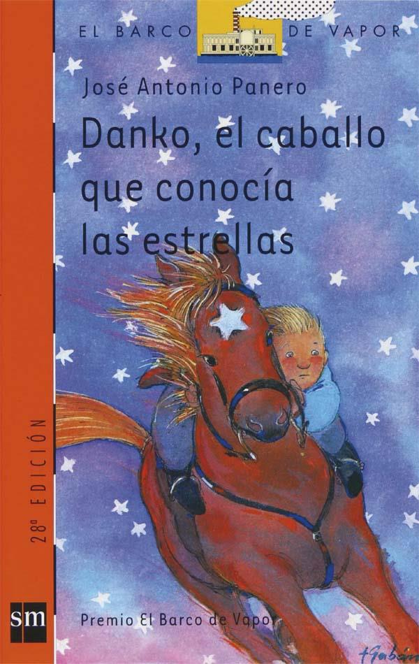DANKO, EL CABALLO QUE CONOCIA LAS ESTRELLAS | 9788434824300 | PANERO MARTÍNEZ, JOSÉ ANTONIO | Llibreria Online de Tremp