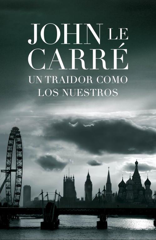 TRAIDOR COMO LOS NUESTROS, UN | 9788401339035 | LE CARRÉ, JOHN | Llibreria Online de Tremp