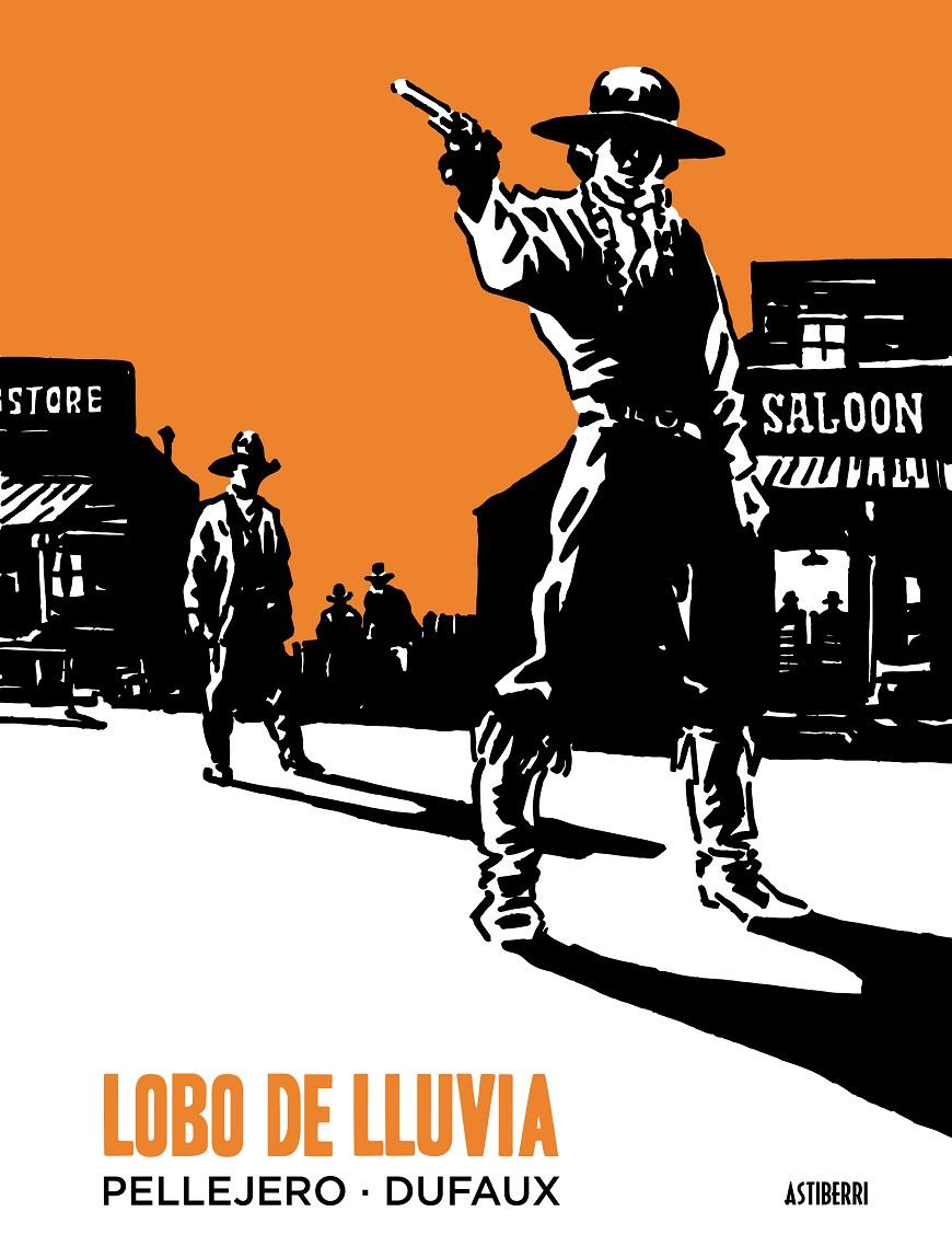 LOBO DE LLUVIA | 9788415685579 | PELLEJERO MARTÍNEZ, RUBÉN/JEAN, DUFAUX | Llibreria Online de Tremp