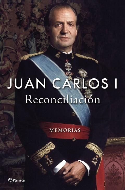 RECONCILIACIÓN | 9788408296225 | JUAN CARLOS I | Llibreria Online de Tremp