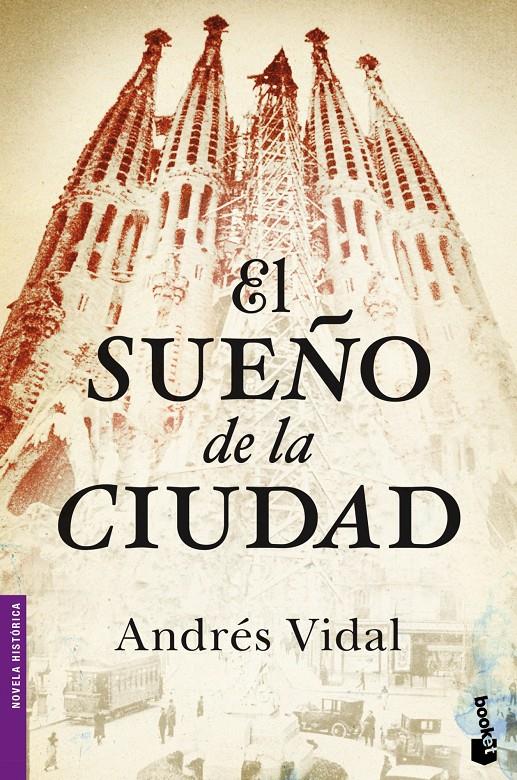 SUEÑO DE LA CIUDAD, EL | 9788408046400 | ANDRÉS VIDAL | Llibreria Online de Tremp