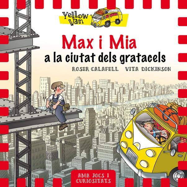 YELLOW VAN 11. MAX I MIA A LA CIUTAT DELS GRATACELS | 9788424662691 | ROSER CALAFELL | Llibreria Online de Tremp
