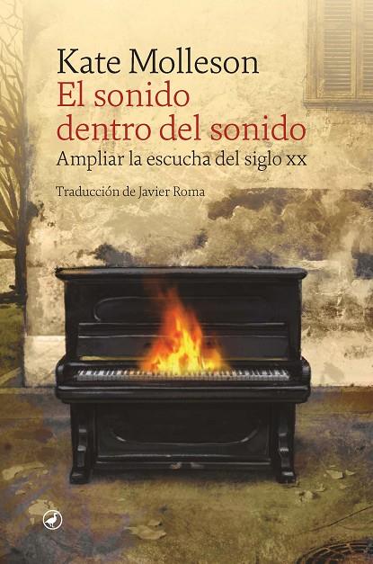 EL SONIDO DENTRO DEL SONIDO | 9788418800535 | MOLLESON, KATE | Llibreria Online de Tremp