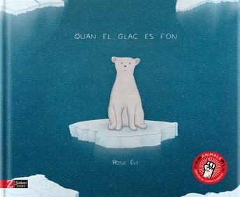 QUAN EL GLAÇ ES FON | 9788417374129 | EVE, ROSIE | Llibreria Online de Tremp