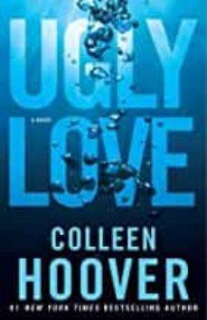 UGLY LOVE | 9781471136726 | COLLEEN HOOVER | Llibreria Online de Tremp