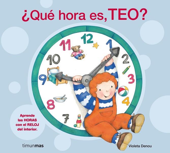 QUE HORA ES, TEO? | 9788408072300 | Llibreria Online de Tremp