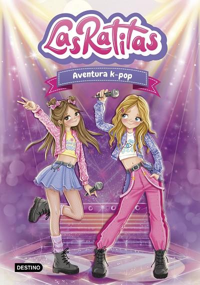 LAS RATITAS 18. AVENTURA K-POP | 9788408328612 | LAS RATITAS | Llibreria Online de Tremp