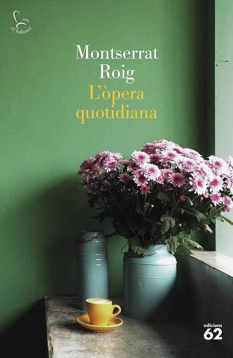 L'ÒPERA QUOTIDIANA | 9788429780291 | ROIG, MONTSERRAT | Llibreria Online de Tremp