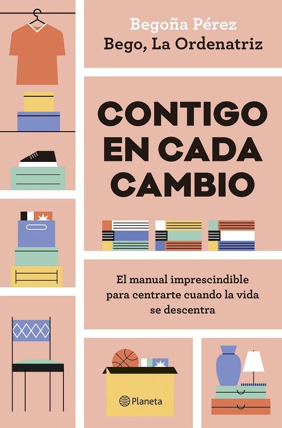 CONTIGO EN CADA CAMBIO | 9788408324942 | BEGO, LA ORDENATRIZ | Llibreria Online de Tremp