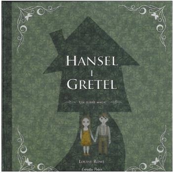 HANSEL I GRETEL : UN LLIBRE MAGIC | 9788499322032 | Llibreria Online de Tremp