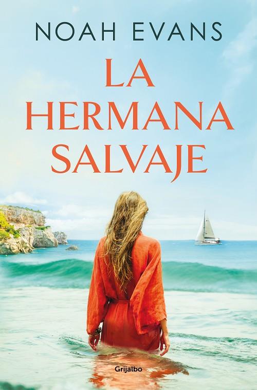 LA HERMANA SALVAJE | 9788425366741 | EVANS, NOAH | Llibreria Online de Tremp