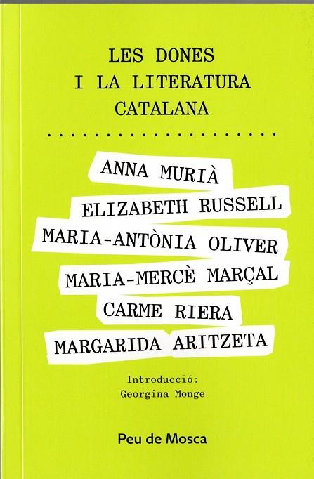 LES DONES I LA LITERATURA CATALANA | 9788412499742 | ARITZETA, MARGARIDA/RUSSELL, ELIZABETH/OLIVER, MARIA-ANTÒNIA/MARÇAL, MARIA-MERCÈ/RIERA, CARME