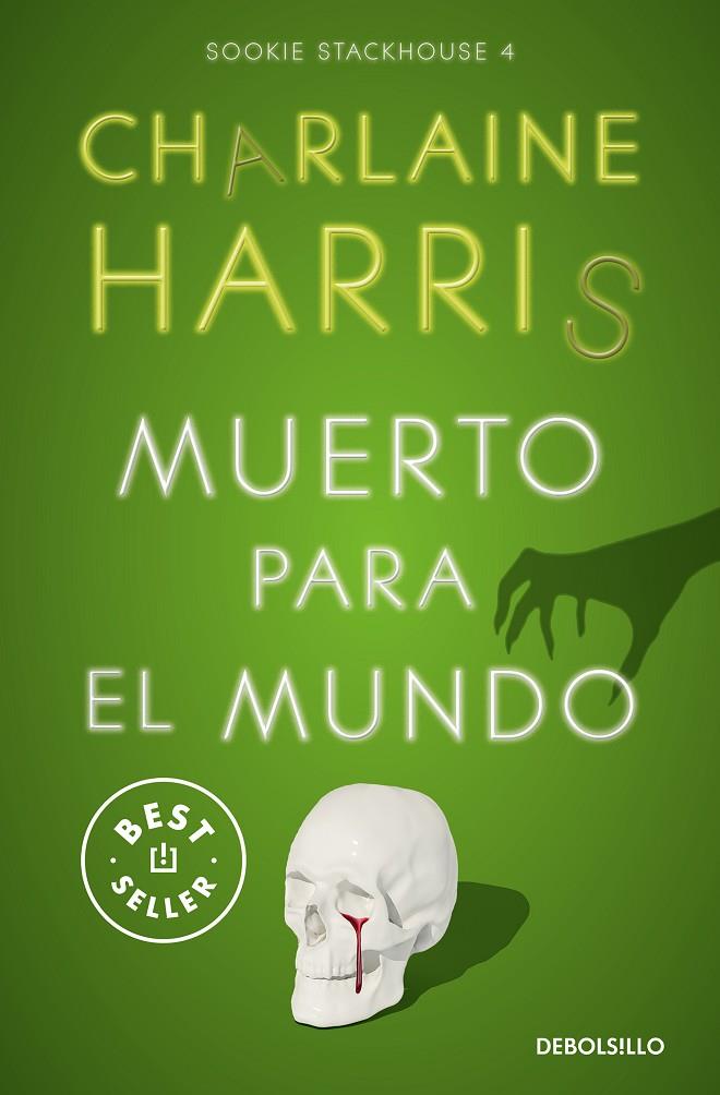 MUERTO PARA EL MUNDO (SOOKIE STACKHOUSE 4) | 9788466371063 | HARRIS, CHARLAINE | Llibreria Online de Tremp