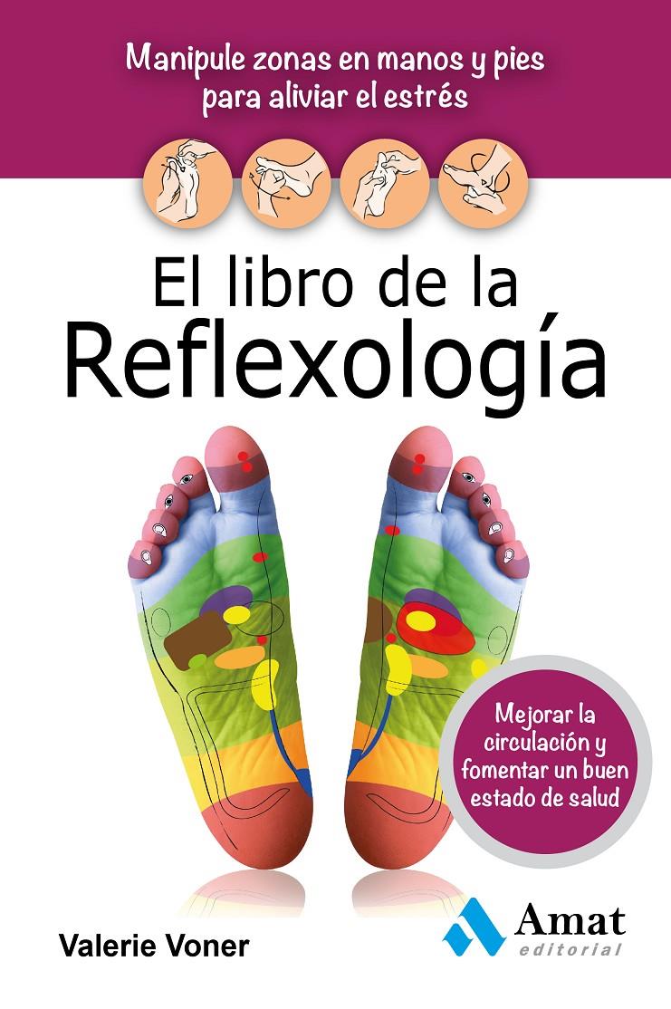 LIBRO DE LA REFLEXOLOGÍA, EL | 9788497357579 | VONER, VALERIE | Llibreria Online de Tremp