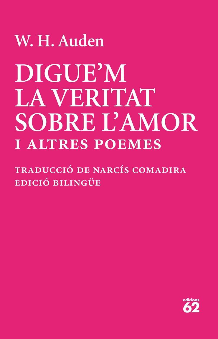 DIGUE'M LA VERITAT SOBRE L'AMOR | 9788429783513 | AUDEN, W. H. | Llibreria Online de Tremp