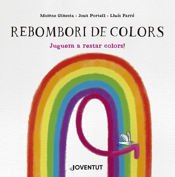 REBOMBORI DE COLORS | 9788426149299 | GINESTA, MONTSE/PORTELL, JOAN | Llibreria Online de Tremp