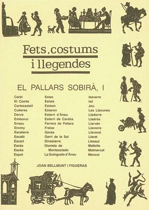 FETS COSTUMS I LLEGENDES. PALLARS SOBIRA I | 9788479351441 | BELLMUNT FIGUERAS, JOAN | Llibreria Online de Tremp