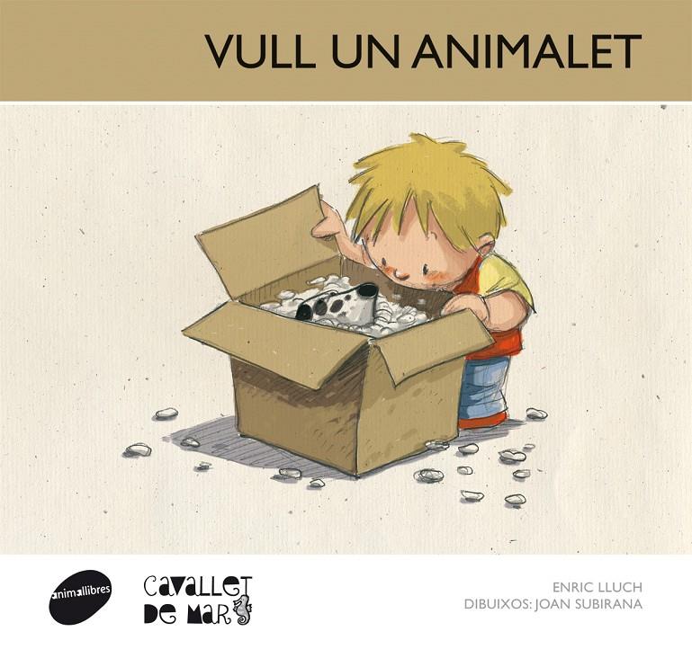 VULL UN ANIMALET | 9788415095675 | LLUCH GIRBÉS, ENRIC | Llibreria Online de Tremp