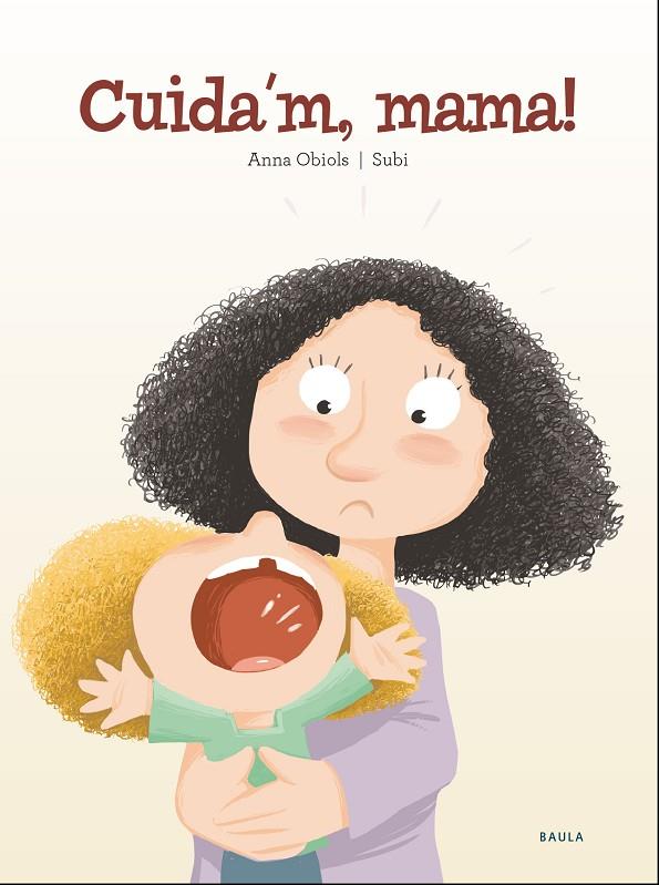 CUIDA'M, MAMA! | 9788447941957 | OBIOLS LLOPART, ANNA | Llibreria Online de Tremp