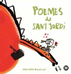 POEMES DE SANT JORDI | 9788412108002 | RASPALL I JUANOLA, JOANA | Llibreria Online de Tremp