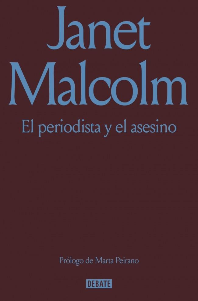 EL PERIODISTA Y EL ASESINO | 9791387600952 | MALCOLM, JANET | Llibreria Online de Tremp