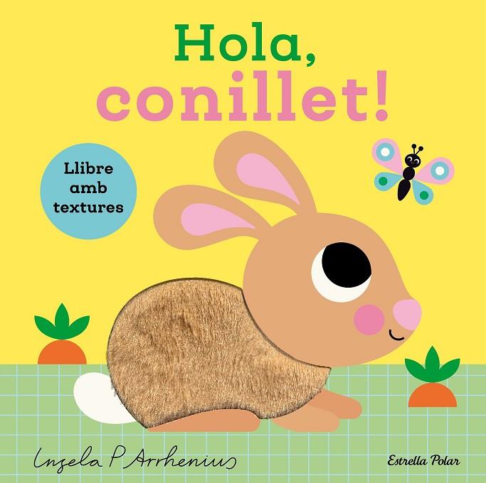 HOLA, CONILLET! LLIBRE AMB TEXTURES | 9791387782450 | ARRHENIUS, INGELA P. | Llibreria Online de Tremp