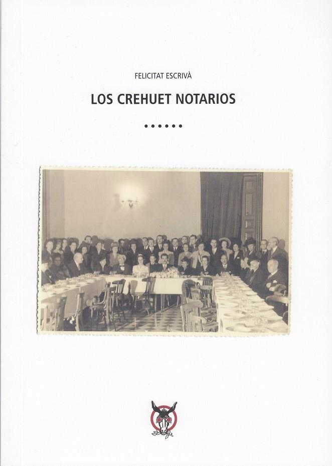 LOS CREHUET NOTARIOS | 9788409596232 | FELICITAT ESCRIVÀ | Llibreria Online de Tremp
