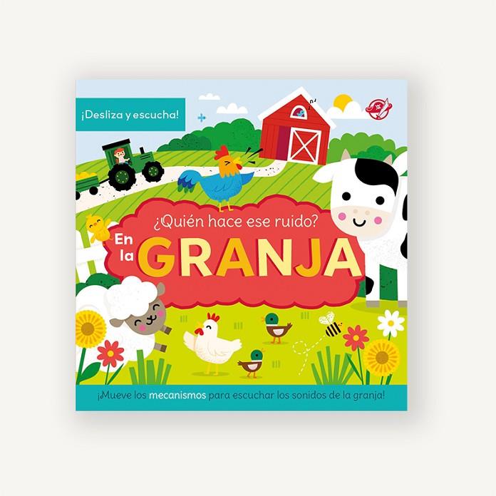 QUI HA FET AQUEST SOROLL? A LA GRANJA | 9788419912541