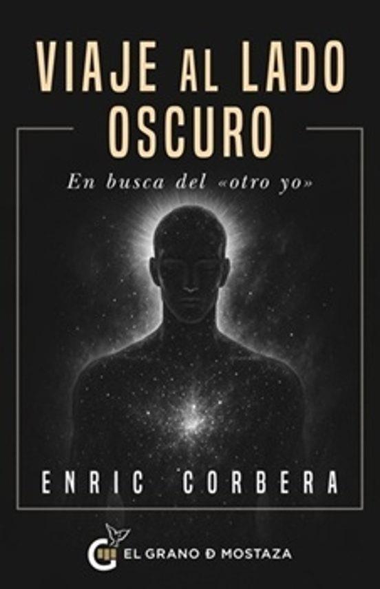 VIAJE AL LADO OSCURO - EN BUSCA DEL "OTRO YO" | 9791399075236 | Llibreria Online de Tremp