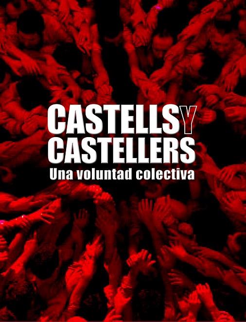 CASTELLS Y CASTELLERS.UNA VOLUNTAD COLECTIVA | 9788497856812 | AA. VV. | Llibreria Online de Tremp