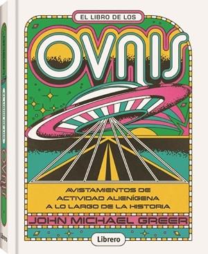 LIBRO DE LOS OVNIS, EL | 9789464991451 | GREER, JOHN MICHAEL | Llibreria Online de Tremp