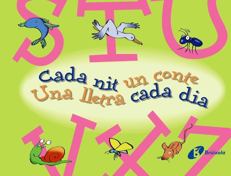 CADA NIT UN CONTE UNA LLETRA CADA DIA S-Z | 9788499061160 | Llibreria Online de Tremp