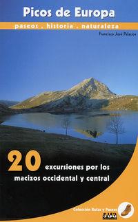 PICOS DE EUROPA: 20 EXCURSIONES POR LOS MACIZOS OCCIDENTAL Y | 9788482162003 | PALACIOS, FRANCISCO JOSE | Llibreria Online de Tremp