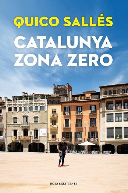 CATALUNYA ZONA ZERO | 9788418033292 | SALLÉS, QUICO | Llibreria Online de Tremp