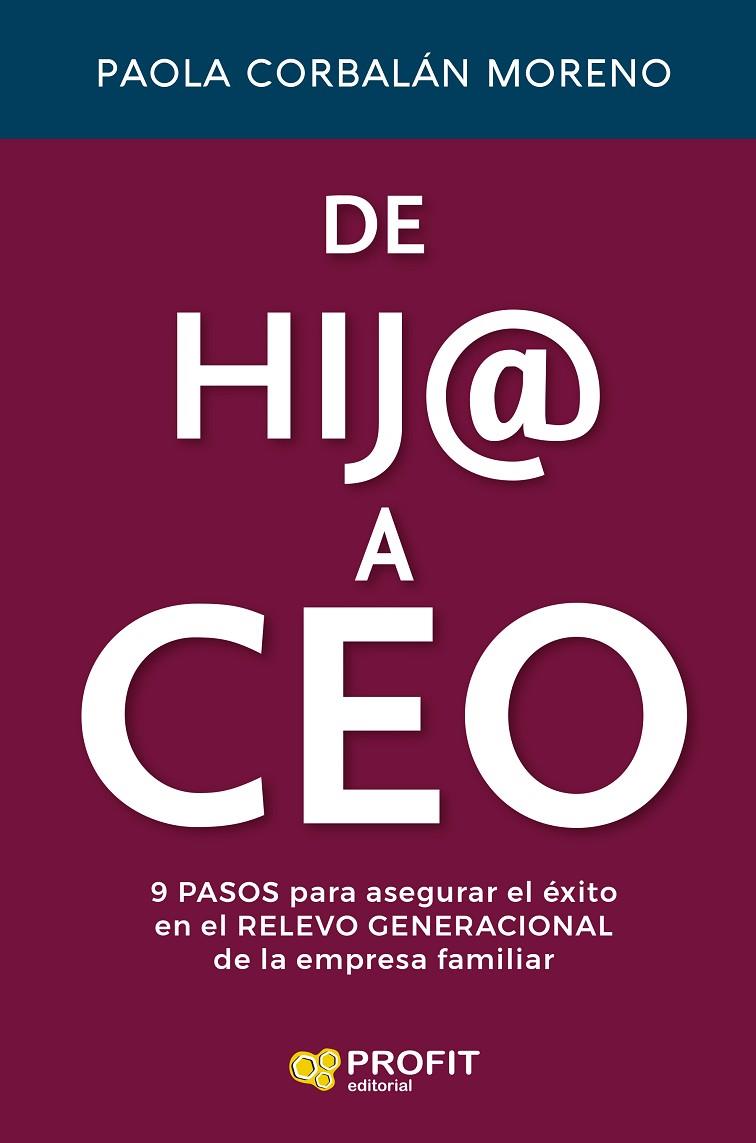 DE HIJ@ A CEO | 9791387796181 | CORBALAN MORENO, PAOLA | Llibreria Online de Tremp