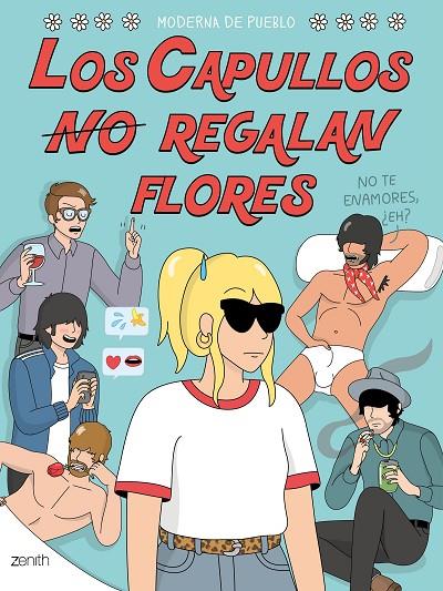 LOS CAPULLOS REGALAN FLORES | 9788408325284 | MODERNA DE PUEBLO