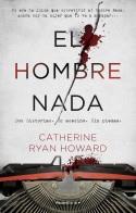 EL HOMBRE NADA | 9788419283856 | RYAN HOWARD, CATHERINE | Llibreria Online de Tremp