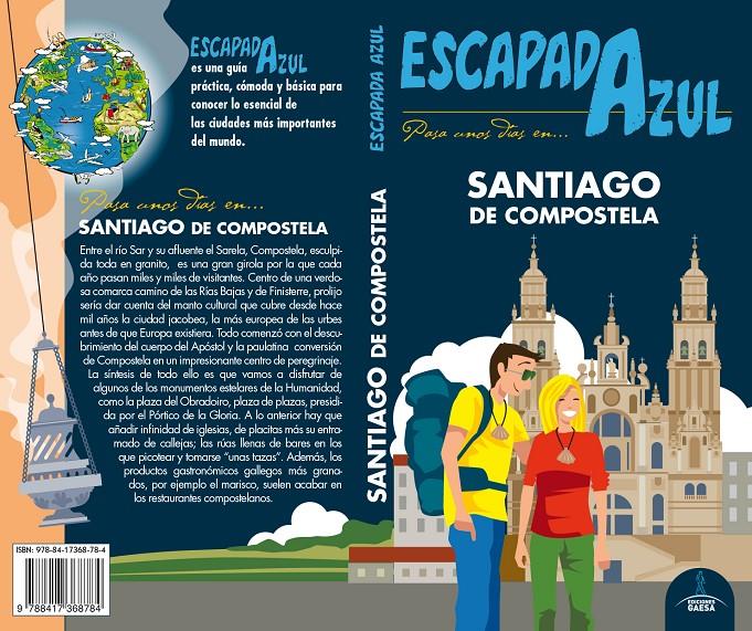 SANTIAGO DE COMPOSTELA ESCAPADA | 9788417368784 | GARCÍA, JESÚS