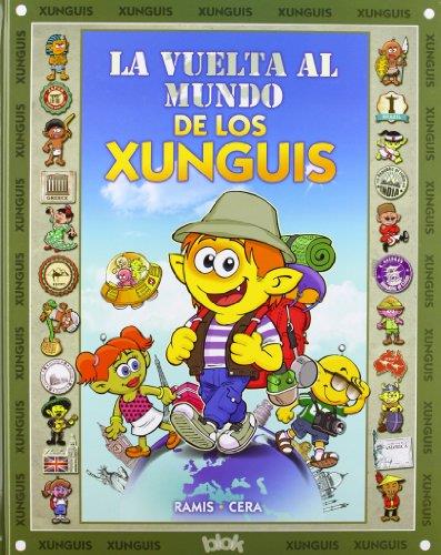 VUELTA AL MUNDO DE LOS XUNGUIS, LA | 9788415579281 | RAMIS, JUAN CARLOS/CERA, JOAQUIN