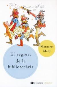 SEGREST DE LA BIBLIOTECARIA, EL | 9788482643304 | MAHY, MARGARET | Llibreria Online de Tremp