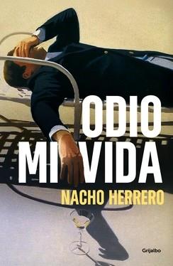 ODIO MI VIDA | 9788425371189 | HERRERO, NACHO