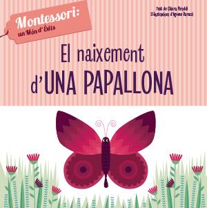 EL NAIXEMENT D'UNA PAPALLONA (VVKIDS) | 9788468261751 | CH. PIRODDI | Llibreria Online de Tremp