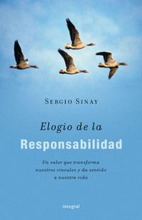 ELOGIO DE LA RESPONSABILIDAD | 9788489662360 | SINAY, SERGIO (1947- ) | Llibreria Online de Tremp